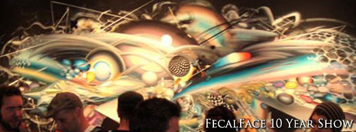 Fecal Face 10 Year Anniversary Show